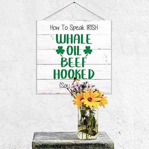 Kako govoriti irski kitovi ulje govedina zakačen drveni znak St.Patrick's Day Woods Signs irski dekor djetelina rustikalna ploča ukrasni