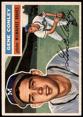 1956. Topps 17 Gene Conley Milwaukee Braves VG+ Braves