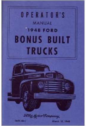 Ford 1948 Priručnik za upute i upravljanje vlasnicima kamiona i kamiona - Vodič za korisnike; Serija F-1, F-2, F-3, F-4, F-5, F-6 Pickup