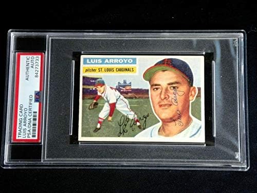 Luis Arroyo 64 Potpisan originalni 1956 Topps PSA/DNA Autograph Auto Card - Baseball ploča s autogramima