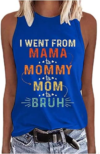 Žene mama pisanje košulje otišao sam od mame u mamu do mame do majice majice bruh smiješna mama bez rukava bez rukava