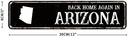 Ponovno se vratio kući u Arizoni zidni dekor metalni znak Arizona State Silhouette dekor Retro Street Viseći znak 12x3in američke kućne