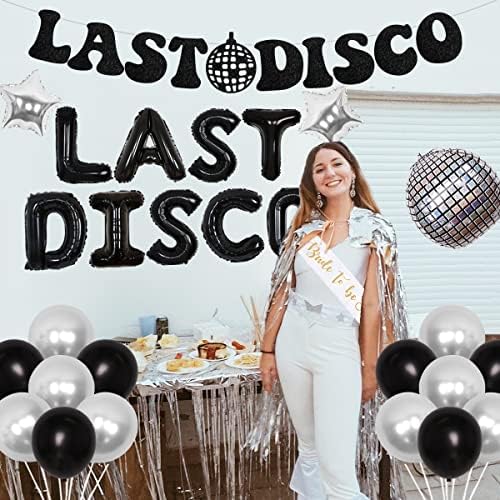 Posljednja disko Bachelorette Party ukrasi Crno srebrni posljednji disko natpis, Disco Ball Diamond Ring Balloons, mladenka koja će