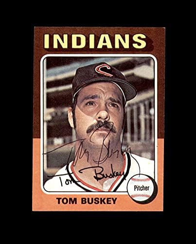 Tom Buskey Hand potpisan 1975. Topps Cleveland Indijanci autogramirani