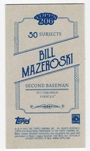 Bill Mazeroski 2021 Topps T206 Wave 1032 NM+ -MT+ MLB BASEBALL PIRATI
