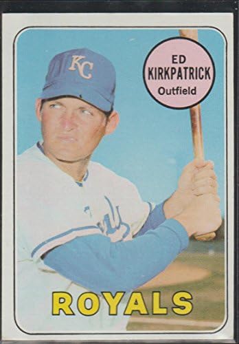 1969. Topps Ed Kirkpatrick Royals Baseball Card 529